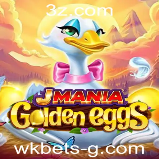 wk bet - Explorando o Universo Excitante de JManiaGoldenEggs: Um Novo Fenômeno em Jogos