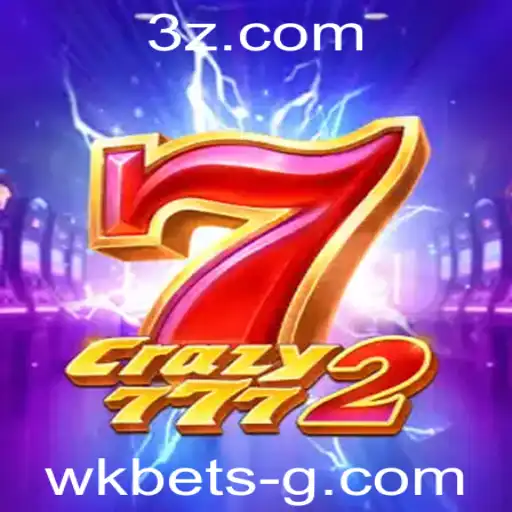 Crazy7772: Explorando o Novo Jogo de Azar com Estratégias de Apostas Wk Bet