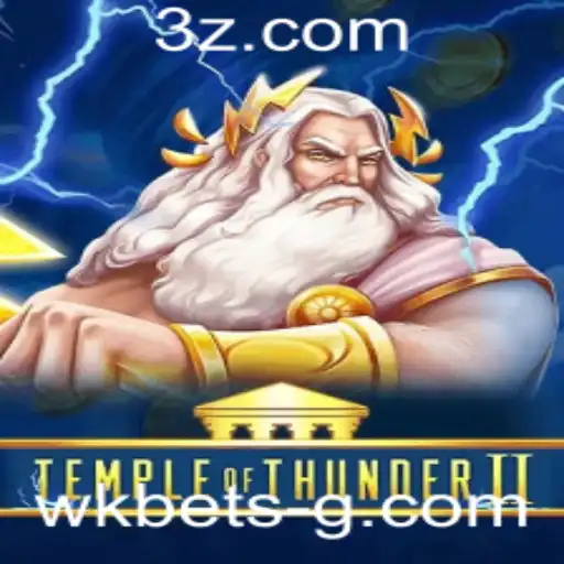 wk bet - Jogo TempleofThunderII: Exploração, Estratégia e Apostas