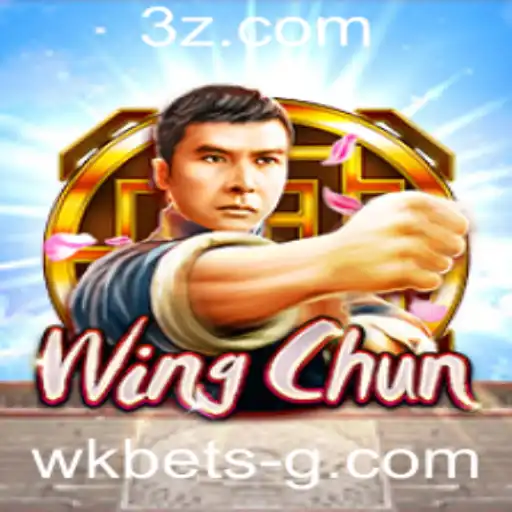wk bet - WingChun: Descubra o Jogo e as Regras de Uma Nova Sensação